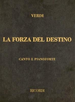 La Forza del Destino - Giuseppe Verdi