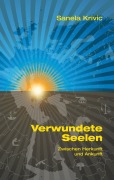 Cover-Bild zum Titel 'Verwundete Seelen' von 'Sanela Krivic'