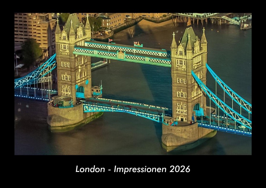 London - Impressionen 2026 Fotokalender DIN A3 - Kevin Heber, Tobias Schmitt