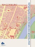 Cover-Bild zum Titel 'Magdeburg' von 'Matthias Lerm, Mathias Tullner, Thomas Tippach, Ulrike Theisen, Matthias Puhle'