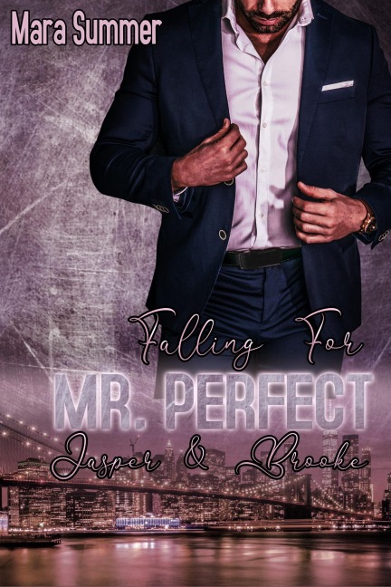 Falling for Mr. Perfect - Mara Summer