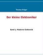 Der kleine Elektroniker - Thomas Krüger