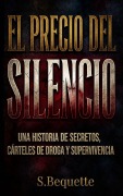Cover-Bild zum Titel 'El Precio del Silencio' von 'Stacy Bequette'