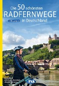 Cover-Bild zum Titel 'Die 50 schönsten Radfernwege in Deutschland' von 'Oliver Kockskämper'