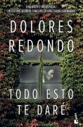 Cover-Bild zum Titel 'Todo esto te dare' von 'Dolores Redondo'