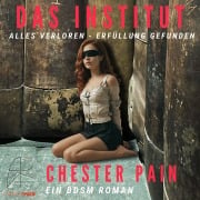 Cover-Bild zum Titel 'Das Institut' von 'Chester Pain'