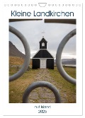 Kleine Landkirchen auf Island (Wandkalender 2025 DIN A4 hoch), CALVENDO Monatskalender - Anne-Barbara Bernhard
