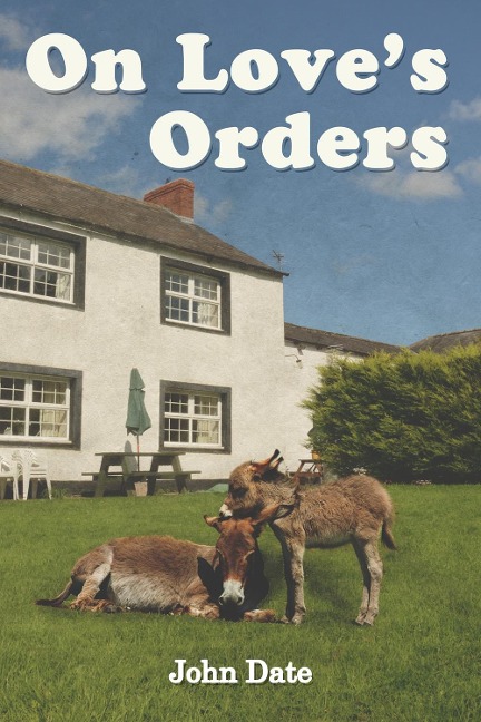 On Love's Orders - John Date
