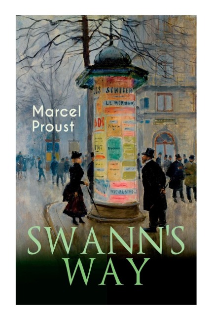 Swann's Way - Marcel Proust