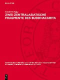 Cover-Bild zum Titel 'Zwei Zentralasiatische Fragmente des Buddhacarita' von 'Friedrich Weller'