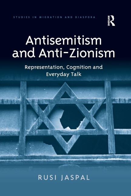 Antisemitism and Anti-Zionism - Rusi Jaspal