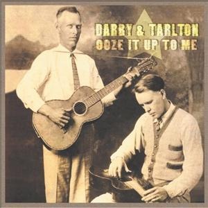 Ooze It Up To Me - Darby And Talton