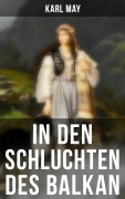 Cover-Bild zum Titel 'In den Schluchten des Balkan' von 'Karl May'