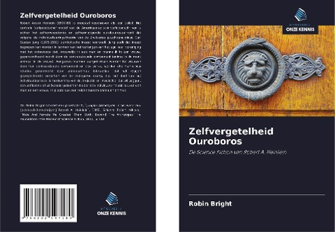 Zelfvergetelheid Ouroboros - Robin Bright