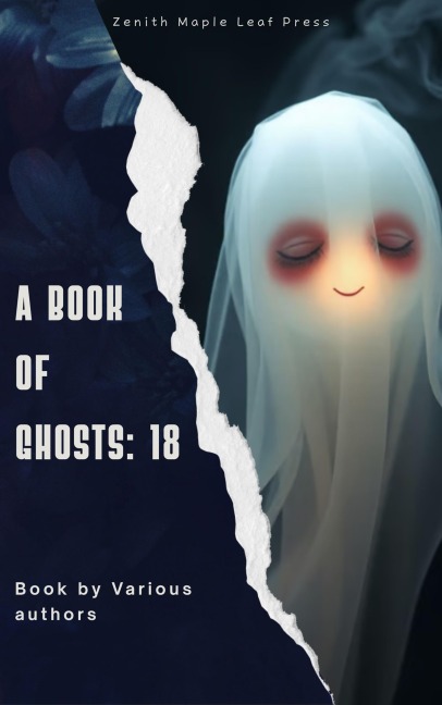 A Book of Ghosts: 18 - Various Authors