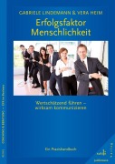 Cover-Bild zum Titel 'Erfolgsfaktor Menschlichkeit' von 'Gabriele Lindemann, Vera Heim'