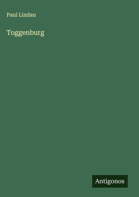 Toggenburg - Paul Lindau
