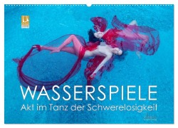 Cover-Bild zum Titel 'Wasserspiele - Akt im Tanz der Schwerelosigkeit (Wandkalender 2026 DIN A2 quer), CALVENDO Monatskalender' von 'Ulrich Allgaier (Www. Ullision. De)'