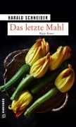 Cover-Bild zum Titel 'Das letzte Mahl' von 'Harald Schneider'