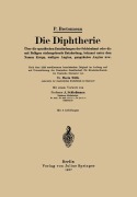 Cover-Bild zum Titel 'Die Diphtherie' von 'P. Bretonneau, A. Schloßmann, Maria Nülle'