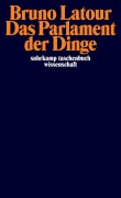 Cover-Bild zum Titel 'Das Parlament der Dinge' von 'Bruno Latour'