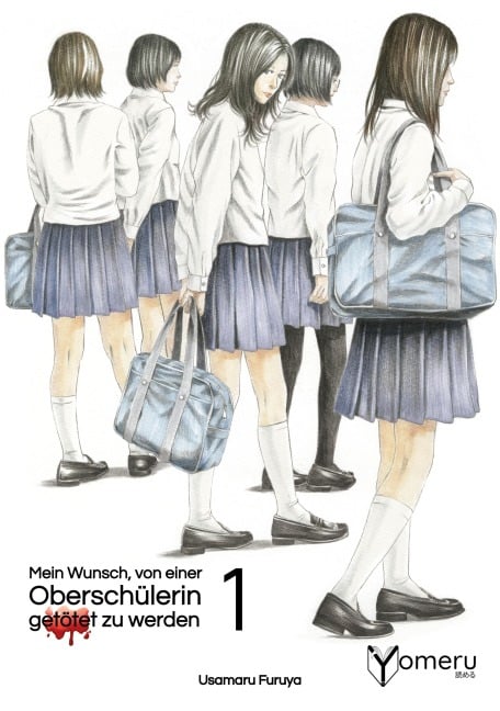 Mein Wunsch, von einer Oberschülerin getötet zu werden 01 - Usamaru Furuya