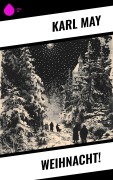 Cover-Bild zum Titel 'Weihnacht!' von 'Karl May'
