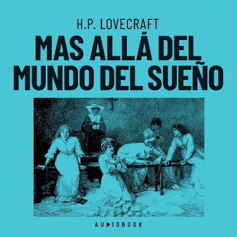 Mas allá del mundo del sueño - H. P. Lovecraft