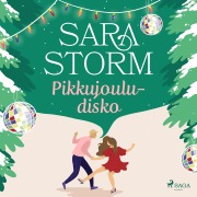 Cover-Bild zum Titel 'Pikkujouludisko' von 'Sara Storm'