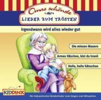 Omas Schönste Lieder Zum Trösten - Kinderlieder