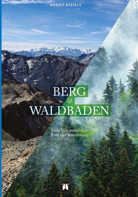 BERG & WALDBADEN - Andre Riehle