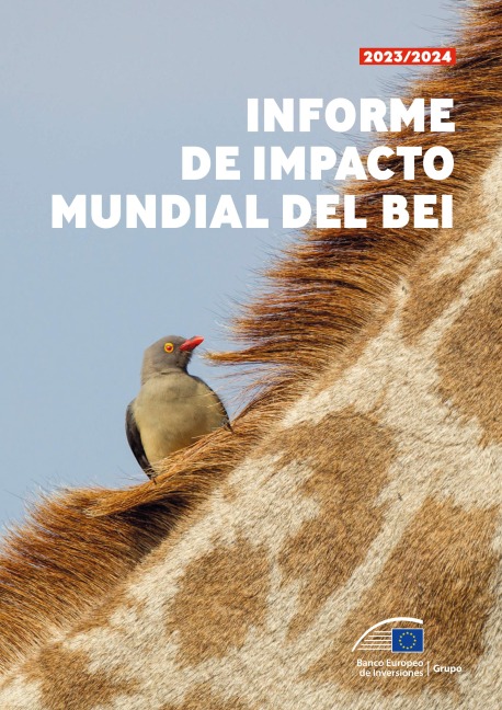 Informe de impacto mundial del BEI 2023/2024 - Banco Europeo de Inversiones