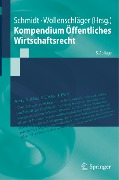 Kompendium Öffentliches Wirtschaftsrecht - 