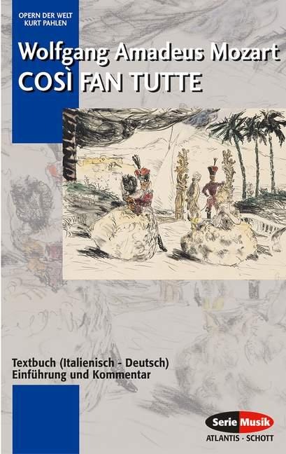 Cosi fan tutte - Wolfgang Amadeus Mozart
