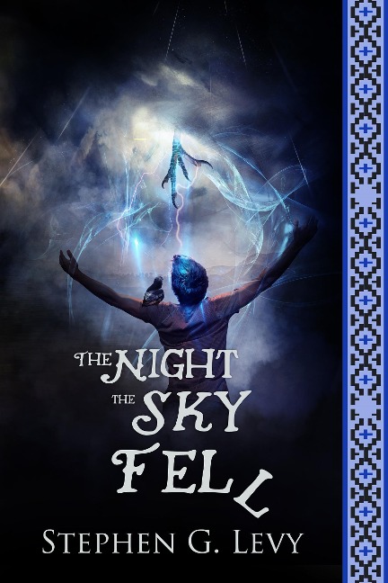 The Night the Sky Fell (Banks Blackhorse series, Book 1) - Stephen G. Levy
