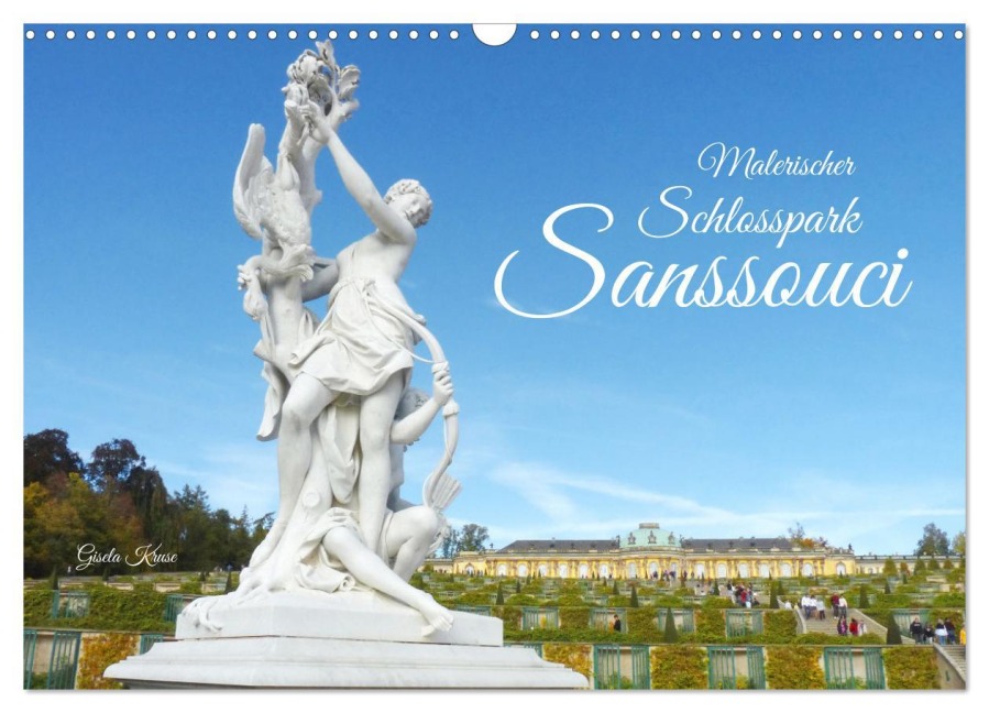 Malerischer Schlosspark Sanssouci (Wandkalender 2026 DIN A3 quer), CALVENDO Monatskalender - Gisela Kruse