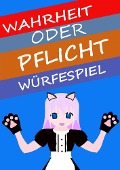 Cover-Bild zum Titel 'Wahrheit oder Pflicht | Würfelspiel' von 'Daniel Chmiel'