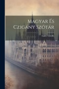 Cover-Bild zum Titel 'Magyar És Czigány Szótár' von 'Endre Györffy'
