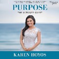 Purpose - Karen Hoyos
