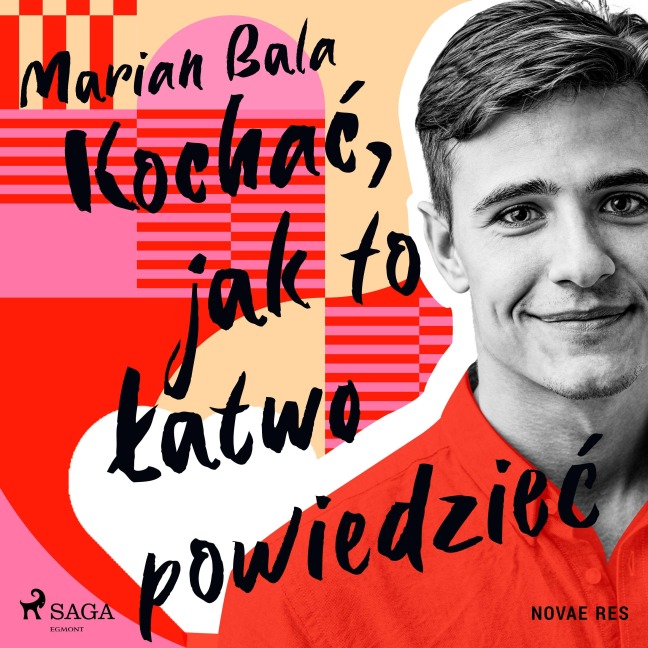 Kocha¿, jak to ¿atwo powiedzie¿ - Marian Bala