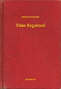 Cover-Bild zum Titel 'Time Regained' von 'Marcel Proust'