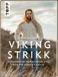 Lasse Matberg: Viking Strikk - Lasse L. Matberg