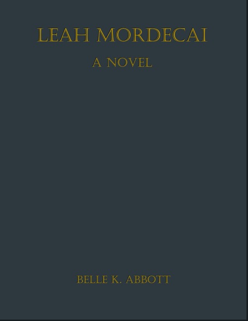 Leah Mordecai - Belle K. Abbott