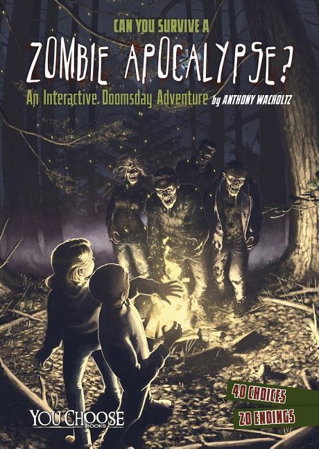 Can You Survive a Zombie Apocalypse? - Anthony Wacholtz