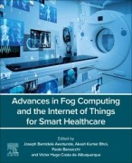 Cover-Bild zum Titel 'Advances in Fog Computing and the Internet of Things for Smart Healthcare' von ''