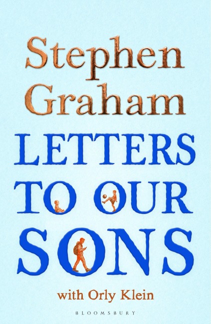 Letters to Our Sons - Stephen Graham, Orly Klein