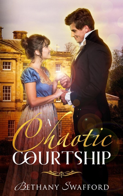A Chaotic Courtship - Bethany Swafford