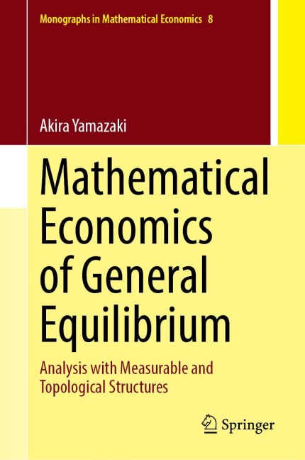 Mathematical Economics of General Equilibrium - Akira Yamazaki
