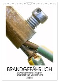 Brandgefährliche elektrische Anlagen (Wandkalender 2024 DIN A4 hoch), CALVENDO Monatskalender - Daniel Kühne