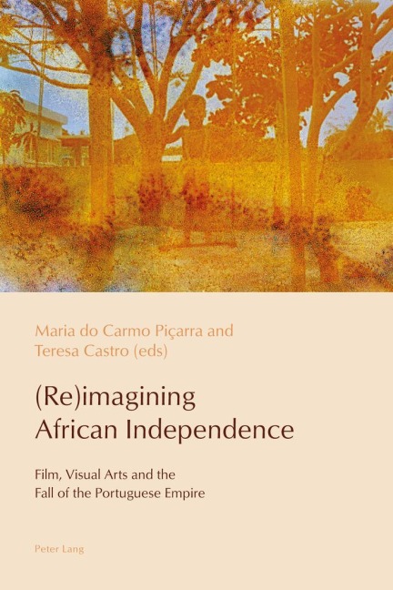(Re)imagining African Independence - 